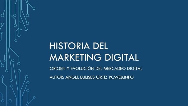 Historia del Marketing digital, linea de tiempo-mercadeo, cronología, historia, mercadotecnia