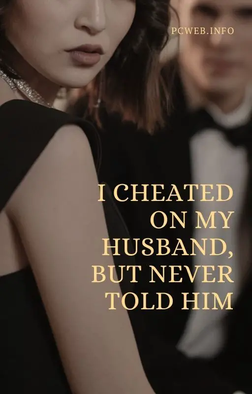 Eu traí meu marido, mas nunca disse a ele: Trair arruina um relacionamento, devo trair meu marido