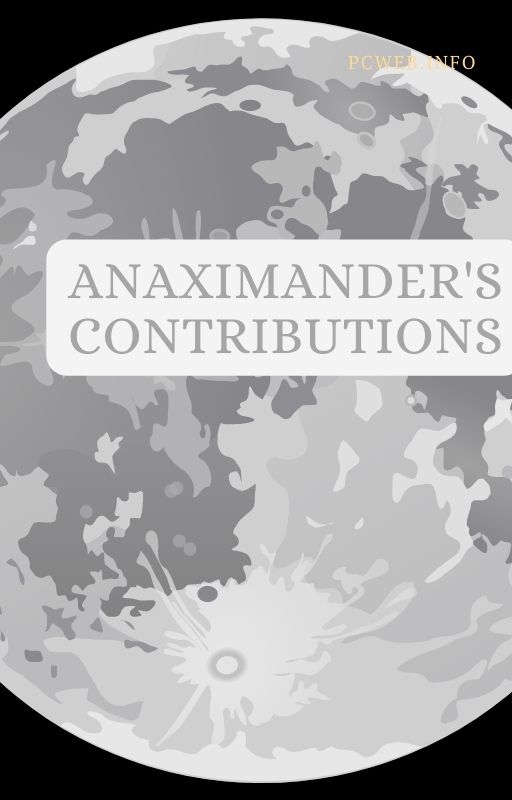 Anaximander's contributions: to philosophy, astronomy, evolution, geography, psychology