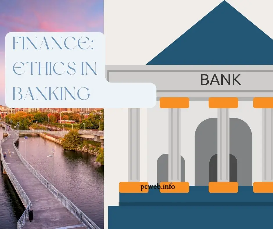 Finance: Ethics in banking