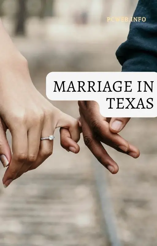 Heirat in Texas: Gesetz, Voraussetzungen, Alter, Leistungen, Annullierung
