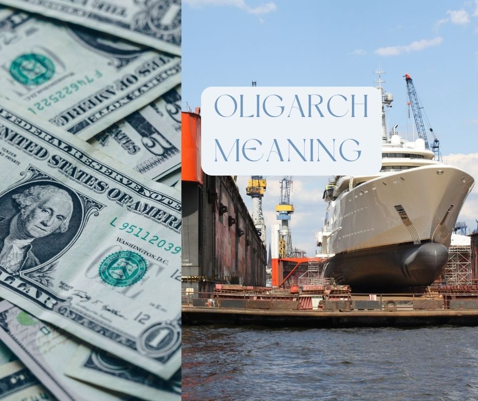 Oligarch meaning: Example, business, Greek, legal definition, Russia