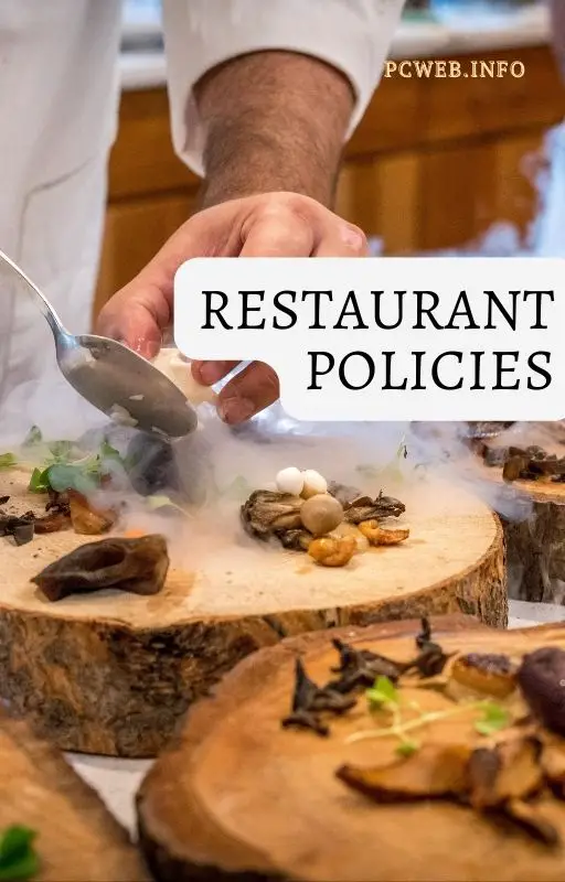 Restaurant beleid, procedures, voor klanten, voorbeeld, en regels, voor werknemers, verzekeringen, keuken polissen