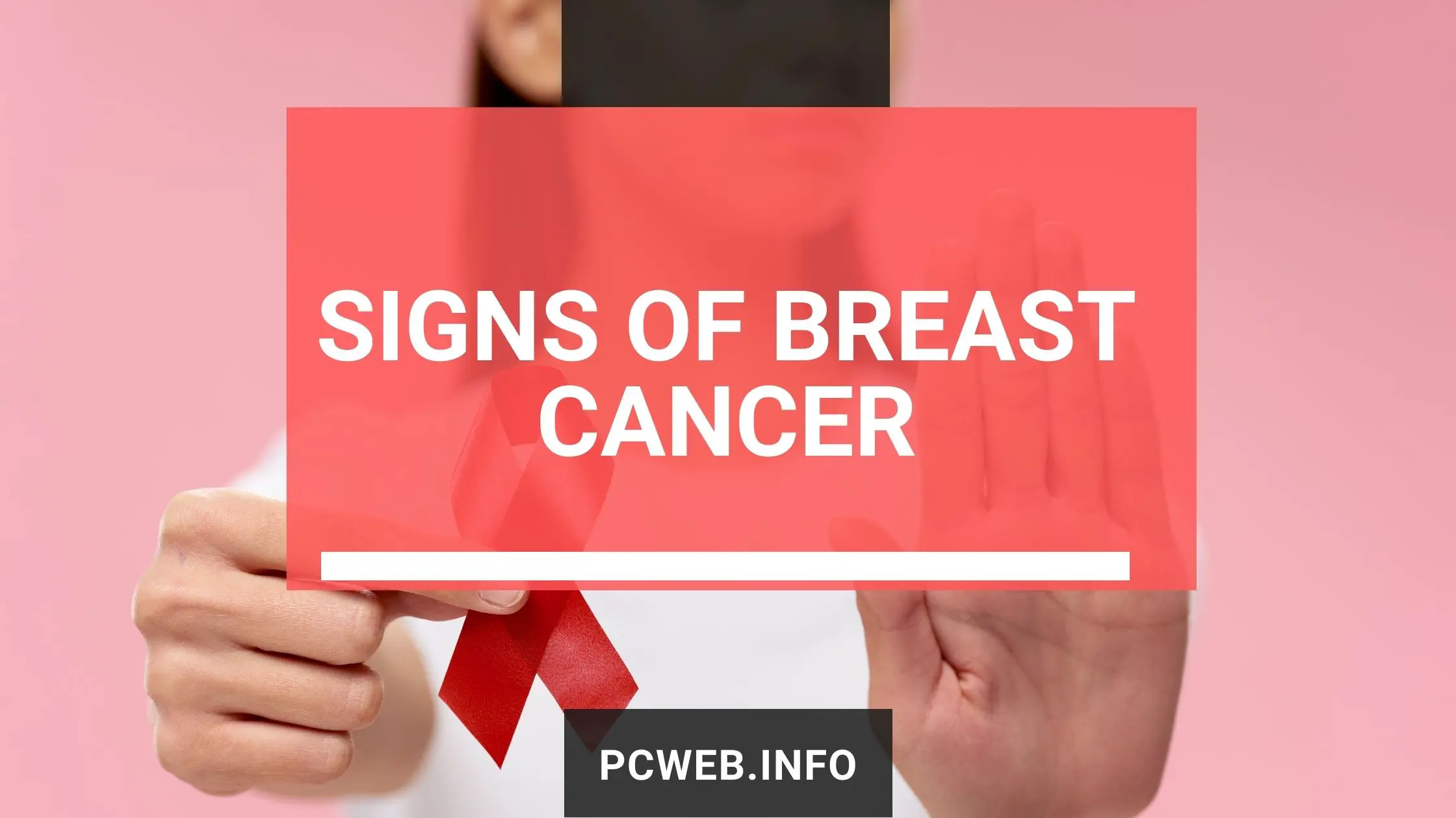Signs of breast cancer: early signs, on skin, pain, recurrence, metastasis