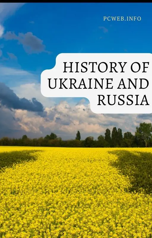 Geschiedenis van Oekraïne en Rusland: 1918-1944, 1945-1991, 1992-1994, 1995-2013, 2014-15, 2016-2020,2021-2022.