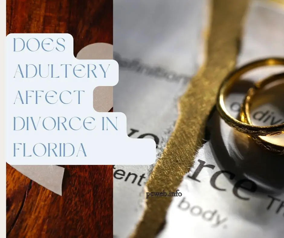 L'adultère affecte-t-il le divorce en Floride ?: La tricherie, est un motif d'adultère, une pension alimentaire