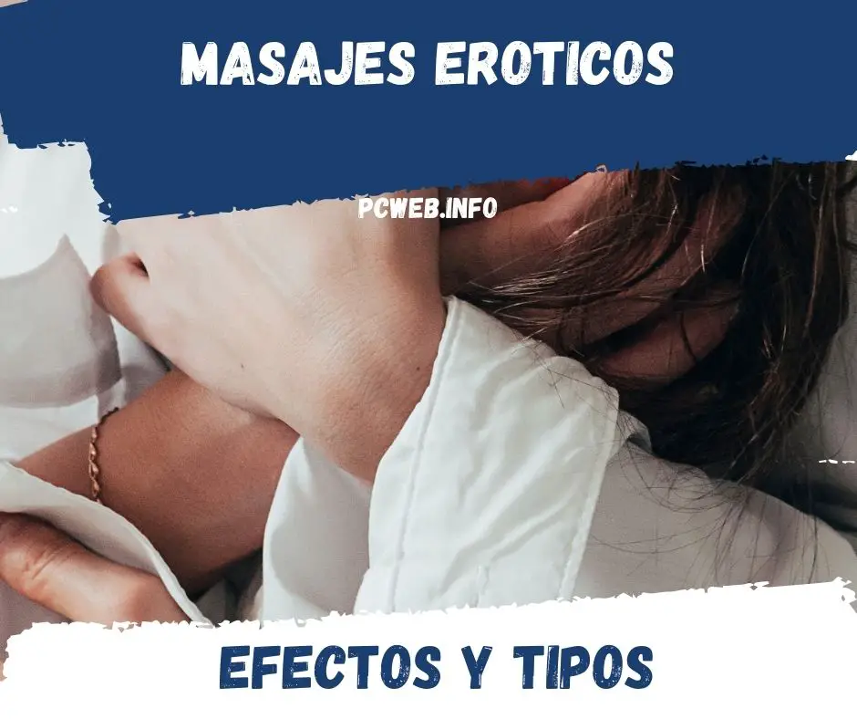 masajes eróticos: efectos, tipos