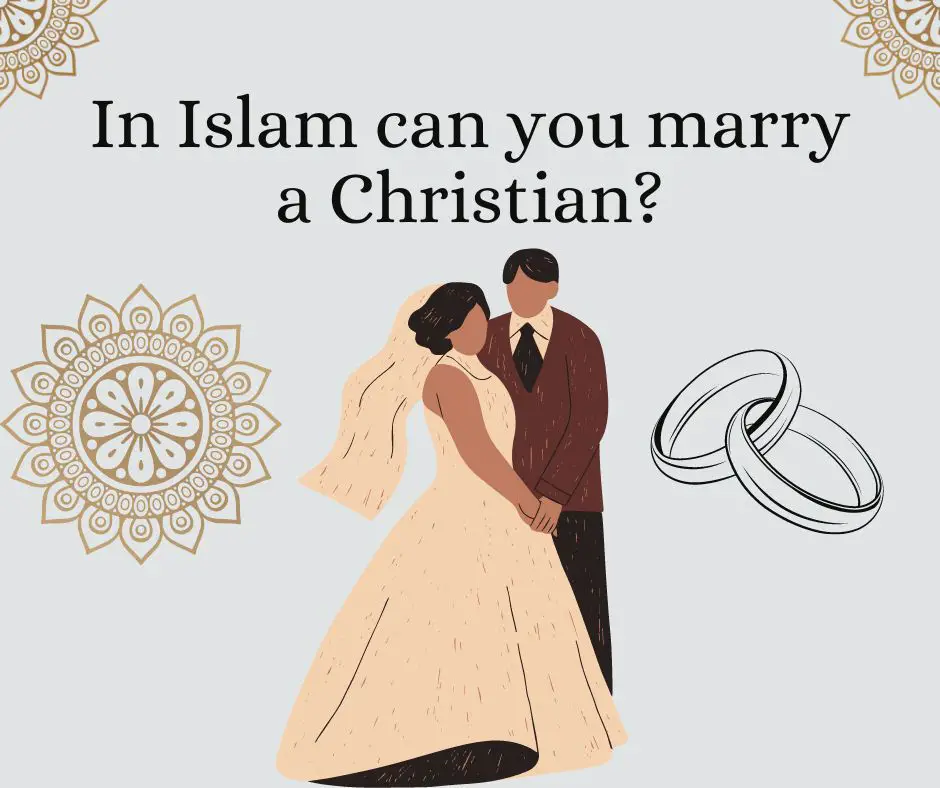 In Islam can you marry a Christian?