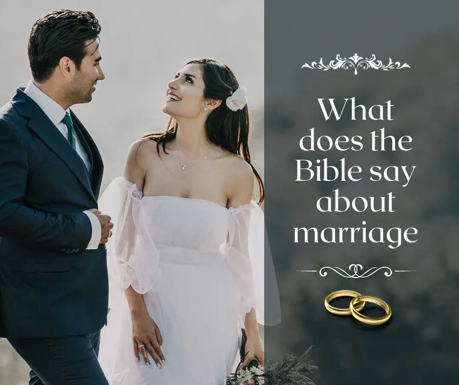 What does the Bible say about marriage?