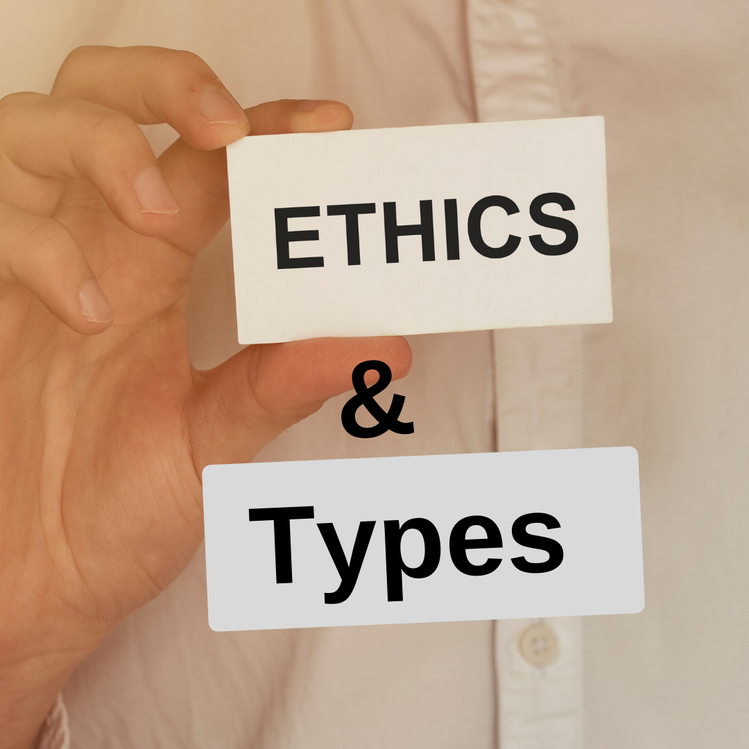 Types of Ethics