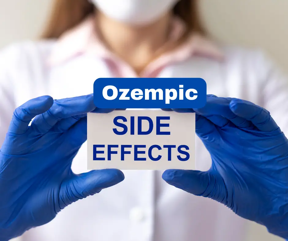 Ozempic side effects and how long does it last